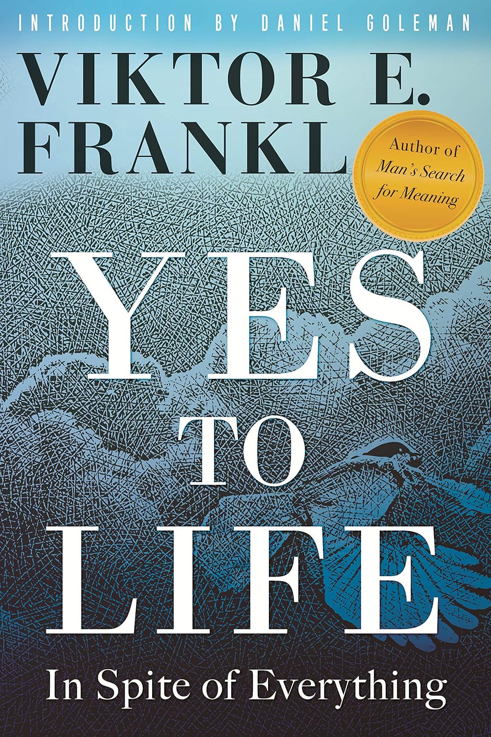 Cover of the book Yes to life: In spite of everything